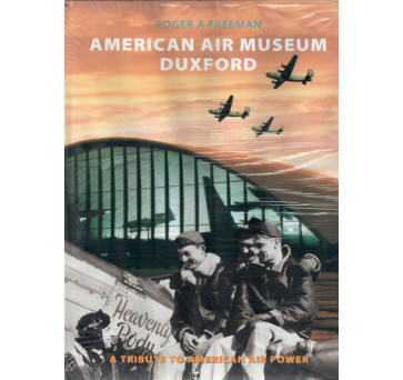 American Air Museum Duxford: A Tribute to American Air Power