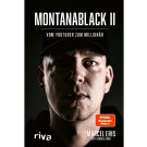 MontanaBlack II: Vom YouTuber zum Millionär